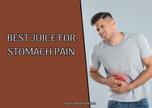 Best Juice for Stomach Pain