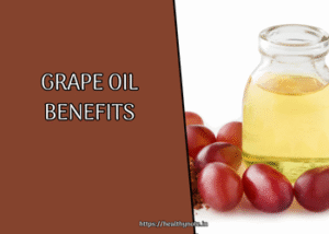 Grape Oil Benefits