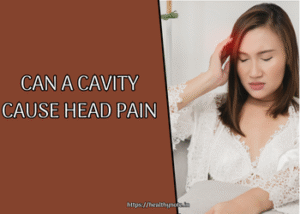 Can a Cavity Cause Head Pain