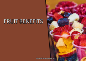 Fruit Benefits