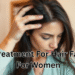 Treatment For Hair Fall For Women