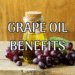 Grape Oil Benefits
