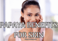 Papaya Benefits for Skin