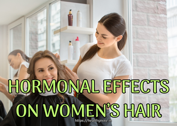 Hormonal Effects on Women Hair