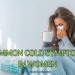Common Cold Symptoms in Women