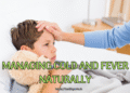 Managing Cold and Fever Naturally