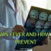 Brain fever and how to prevent