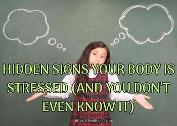 Stress Hidden in Your Body