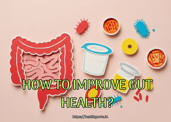 How to improve gut health