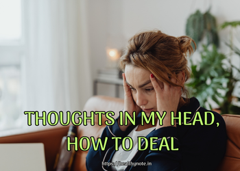 Thoughts in my head how to deal