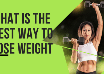 What Is the Best Way to Lose Weight