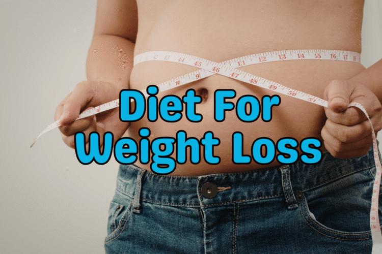 Diet for Weight Loss